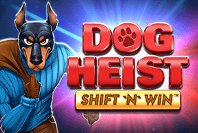 Ігровий автомат Dog Heist Shift 'N' Win
